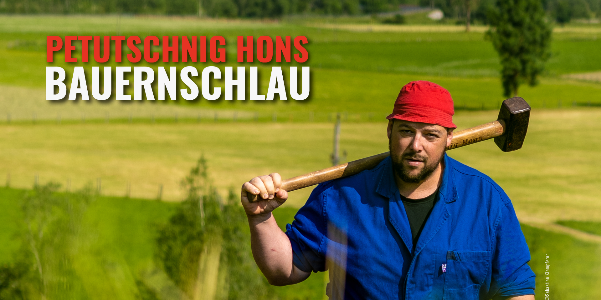 Petutschnig Hons: Bauernschlau